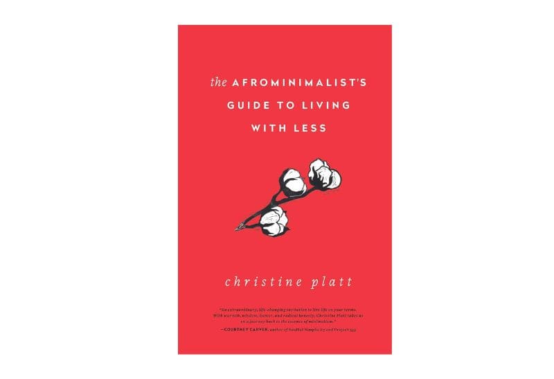 The Afrominimalist Guide To Living With Less